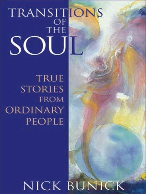 Title details for Transitions of the Soul by Nick Bunick - Available